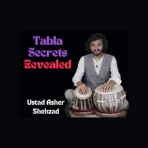 Ustad Asher Shehza - Tabla Course Tabla Course